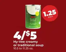 Hy-Vee Hy-Vee creamy or traditional soup offer
