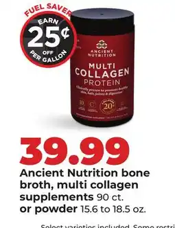 Hy-Vee Ancient Nutrition bone broth, multi collagen supplements 90 ct. or powder 15.6 to 18.5 oz offer