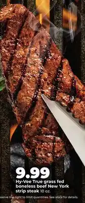 Hy-Vee Hy-Vee True grass fed boneless beef New York strip steak offer