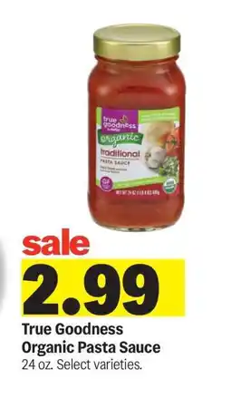 Meijer True Goodness Organic Pasta Sauce offer