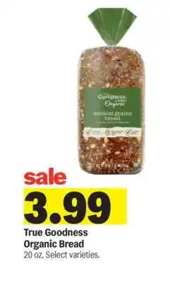 Meijer True Goodness Organic Bread offer