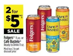 Dollar General Folgers or Café Bustelo offer