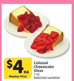 Vons Colossal Cheesecake Slices offer