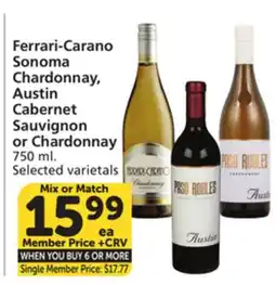 Vons Ferrari-Carano Sonoma Chardonnay, Austin Cabernet Sauvignon or Chardonnay offer