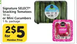 Vons Signature SELECT Snacking Tomatoes 10 oz. or Mini Cucumbers 1 lb. package offer