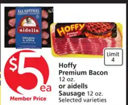 Vons Hoffy Premium Bacon 12 oz. or aidells Sausage 12 oz offer
