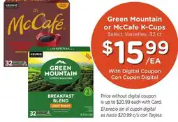 Ralphs Green Mountain or McCafe K-Cups offer