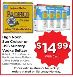 Ralphs High Noon, Sun Cruiser or -196 Suntory Vodka Seltzer offer