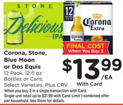 Ralphs Corona, Stone, Blue Moon or Dos Equis offer