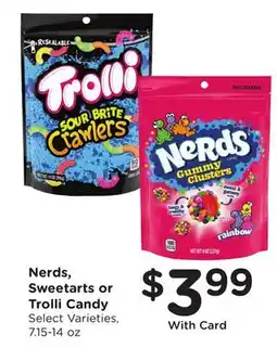 Ralphs Nerds, Sweetarts or Trolli Candy offer