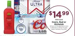 Ralphs Coors, Bud or Michelob offer