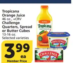 Albertsons Tropicana Orange Juice 46 oz., + CRV Challenge Quarters, Spread or Butter Cubes 13-16 oz offer