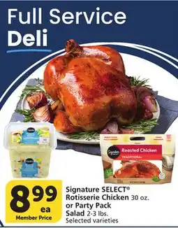 Albertsons Signature SELECT Rotisserie Chicken 30 oz. or Party Pack Salad 2-3 lbs offer