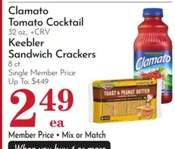 Pavilions Clamato Tomato Cocktail 32 oz., + CRV Keebler Sandwich Crackers 8 ct offer