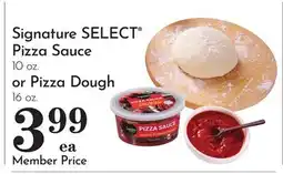 Pavilions Signature SELECT Pizza Sauce 10 oz. or Pizza Dough 16 oz offer