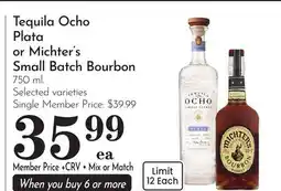 Pavilions Tequila Ocho Plata or Michter's Small Batch Bourbon offer