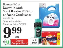 Pavilions Bounce 180 ct. Downy In-wash Scent Booster 18.2-19.4 oz. or Fabric Conditioner 93-140 oz offer