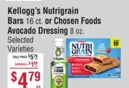 Smart & Final Kellogg's Nutrigrain Bars or Chosen Foods Avocado Dressing offer