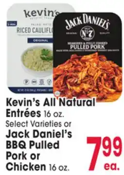 Jewel-Osco Kevin's All Natural Entrées 16 oz. Jack Daniel's BBQ Pulled Pork or Chicken 16 oz offer