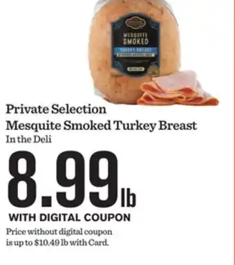 Mariano's Private Selection Mesquite Smoked Turkey Breast offer