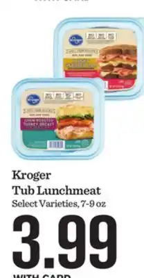 Mariano's Kroger Tub Lunchmeat offer