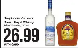 Mariano's Grey Goose Vodka or Crown Royal Whisky offer