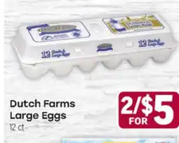 Tony’s Fresh Market Dutch Farms Large Eggs offer