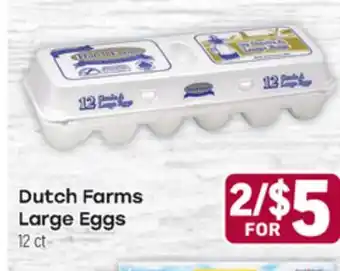Tony’s Fresh Market Dutch Farms Large Eggs offer