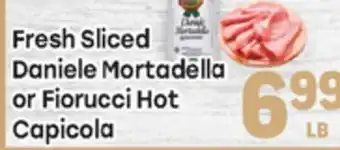 Tony’s Fresh Market Fresh Sliced Daniele Mortadella or Fiorucci Hot Capicola offer