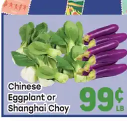 Tony’s Fresh Market Chinese Eggplant or Shanghai Choy offer