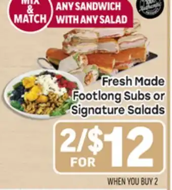 Tony’s Fresh Market Fresh Made Footlong Subs or Signature Salads offer