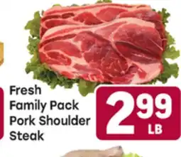 Tony’s Fresh Market Fresh Family Pack Pork Shoulder Steak offer