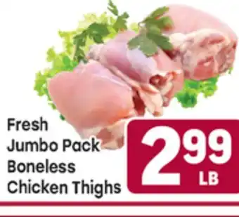 Tony’s Fresh Market Fresh Jumbo Pack Boneless Chicken Thighs offer