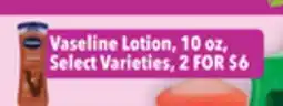 Tony’s Fresh Market Vaseline Lotion offer