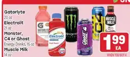 Tony’s Fresh Market Gatorlyte, Electrolit, Monster, C4 or Ghost or Muscle Milk offer