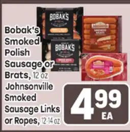 Tony’s Fresh Market Bobak's Smoked Polish Sausage or Brats Johnsonville Smoked Sausage Links or Ropes offer