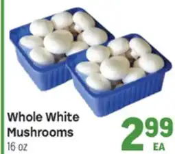Tony’s Fresh Market Whole White Mushrooms offer