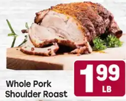 Tony’s Fresh Market Whole Pork Shoulder Roast offer