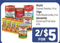 Tony’s Fresh Market Mutti Canned Tomatos, 14 oz Vigo Pank Breadcrumbs, 8 oz Zanamia Carrot and Fruit Juice offer