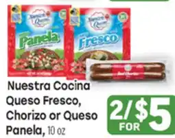 Tony’s Fresh Market Nuestra Cocina Queso Fresco, Chorizo or Queso Panela offer