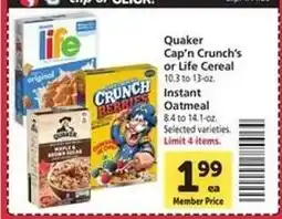Safeway Quaker Cap’n Crunch’s or Life Cereal, Instant Oatmeal offer