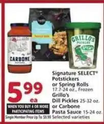 Albertsons Signature SELECT Potstickers or Spring Rolls, Grillo's Dill Pickles, Carbone Pasta Sauce offer