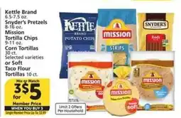 Albertsons Kettle Brand, Snyder's Pretzels, Mission Tortilla Chips or Corn/Soft Taco Flour Tortillas offer