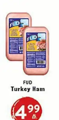Rio Valley Market FUD Turkey Ham offer