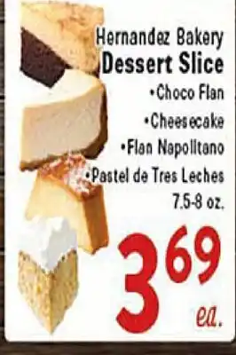 Rio Valley Market Hernandez Bakery Dessert Slice offer