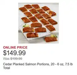 Costco Cedar Planked Salmon Portions, 20 - 6 oz, 7.5 lb Total offer