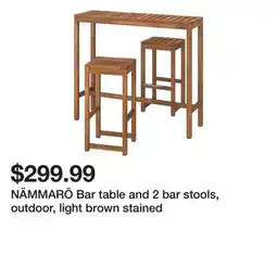 Ikea NÄMMARÖ Bar table and 2 bar stools, outdoor, light brown stained offer