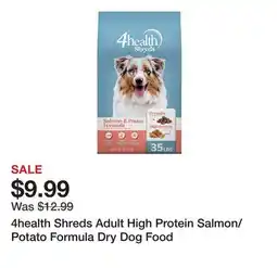 Tractor Supply Company 4health Shreds Adult High Protein Salmon/Potato Formula Dry Dog Food offer
