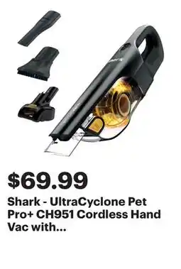 Best Buy Shark - UltraCyclone Pet Pro+ CH951 Cordless Hand Vac with Self-Cleaning Pet Power Brush - Black offer