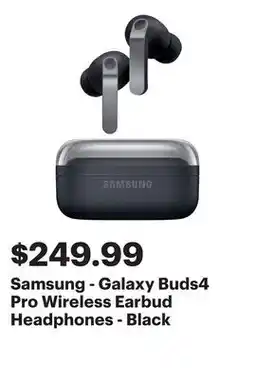 Best Buy Samsung - Galaxy Buds4 Pro Wireless Earbud Headphones - Black offer